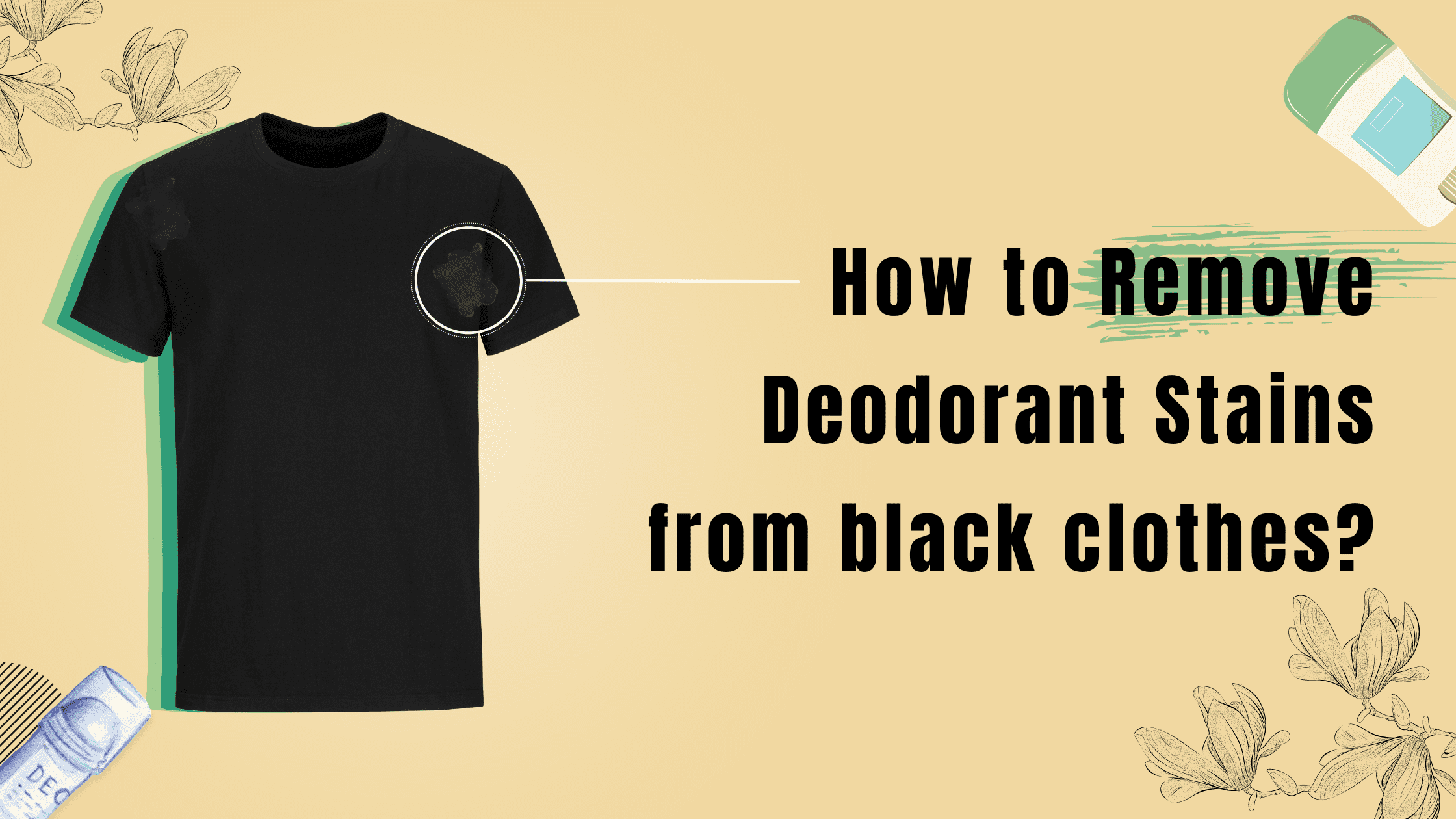 How to Remove Deodorant Stains From Black Clothes
